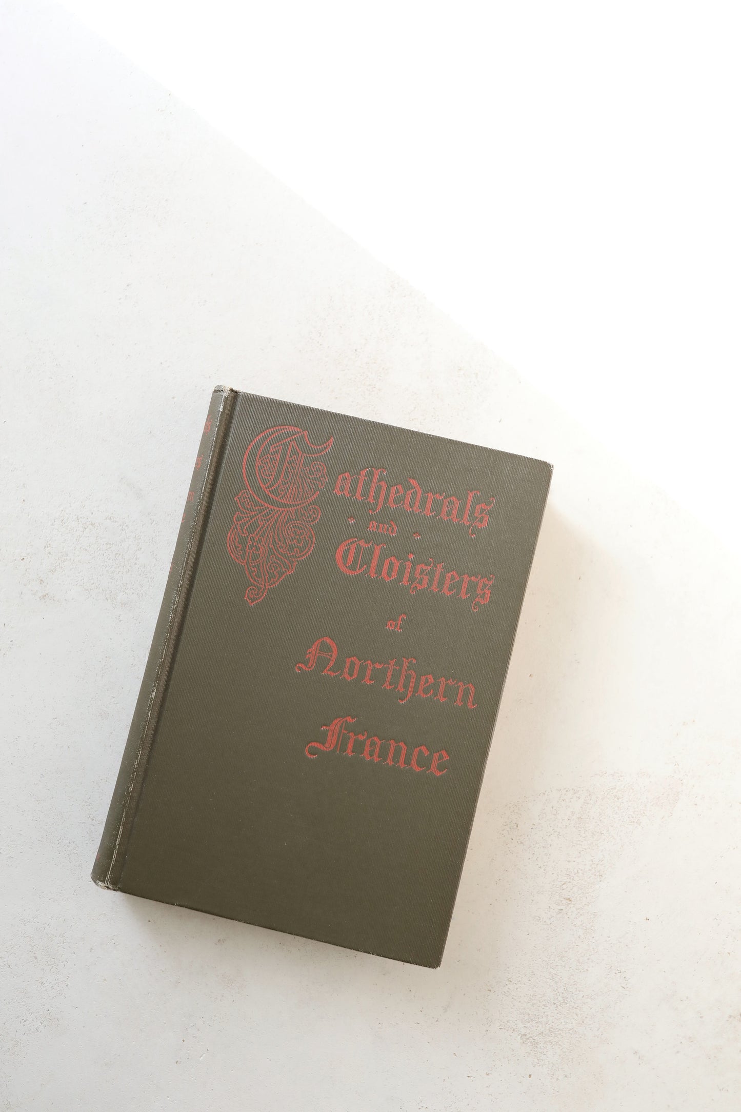 Cathedrals and Cloisters of Northern France