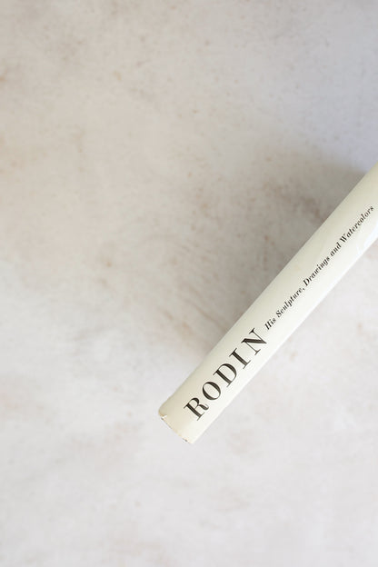 Rodin: His Sculpture, Drawings, and Watercolors