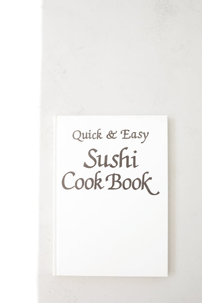 Quick & Easy Sushi Cookbook
