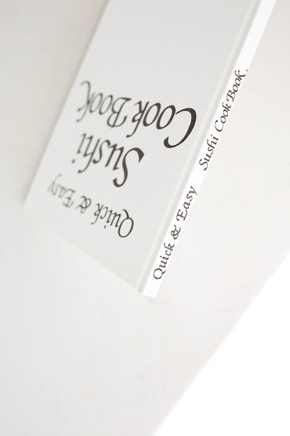 Quick & Easy Sushi Cookbook